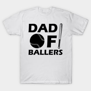 Softball Baseball Dad - Dad of ballers T-Shirt